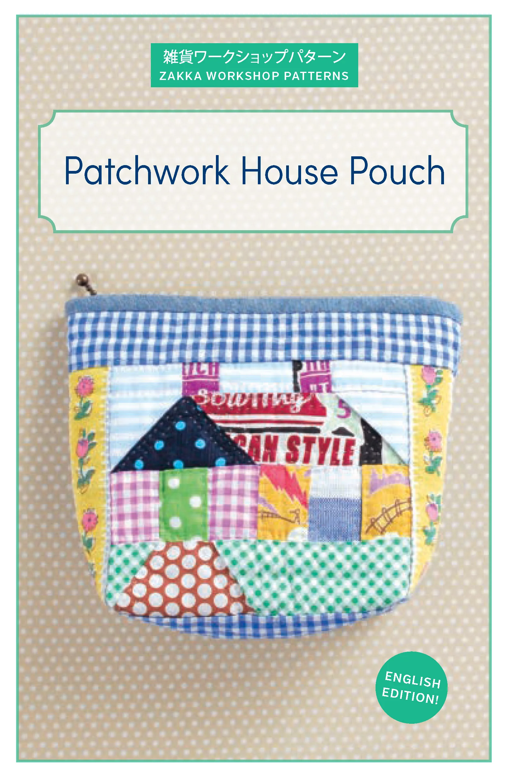 Zakka Workshop Patterns