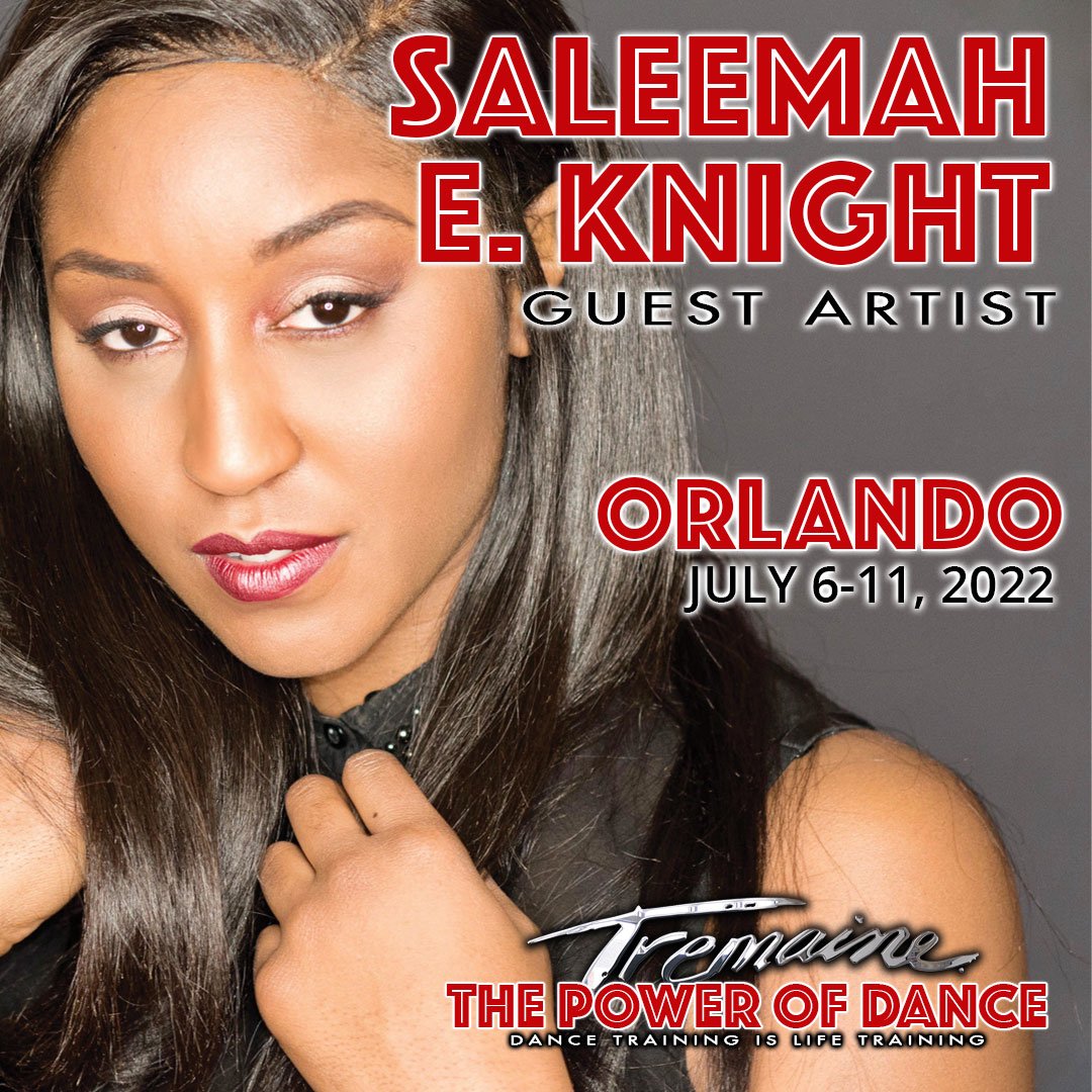 Saleemah E. Knight- Guest Artist at Tremaine Nationals 2021-2022