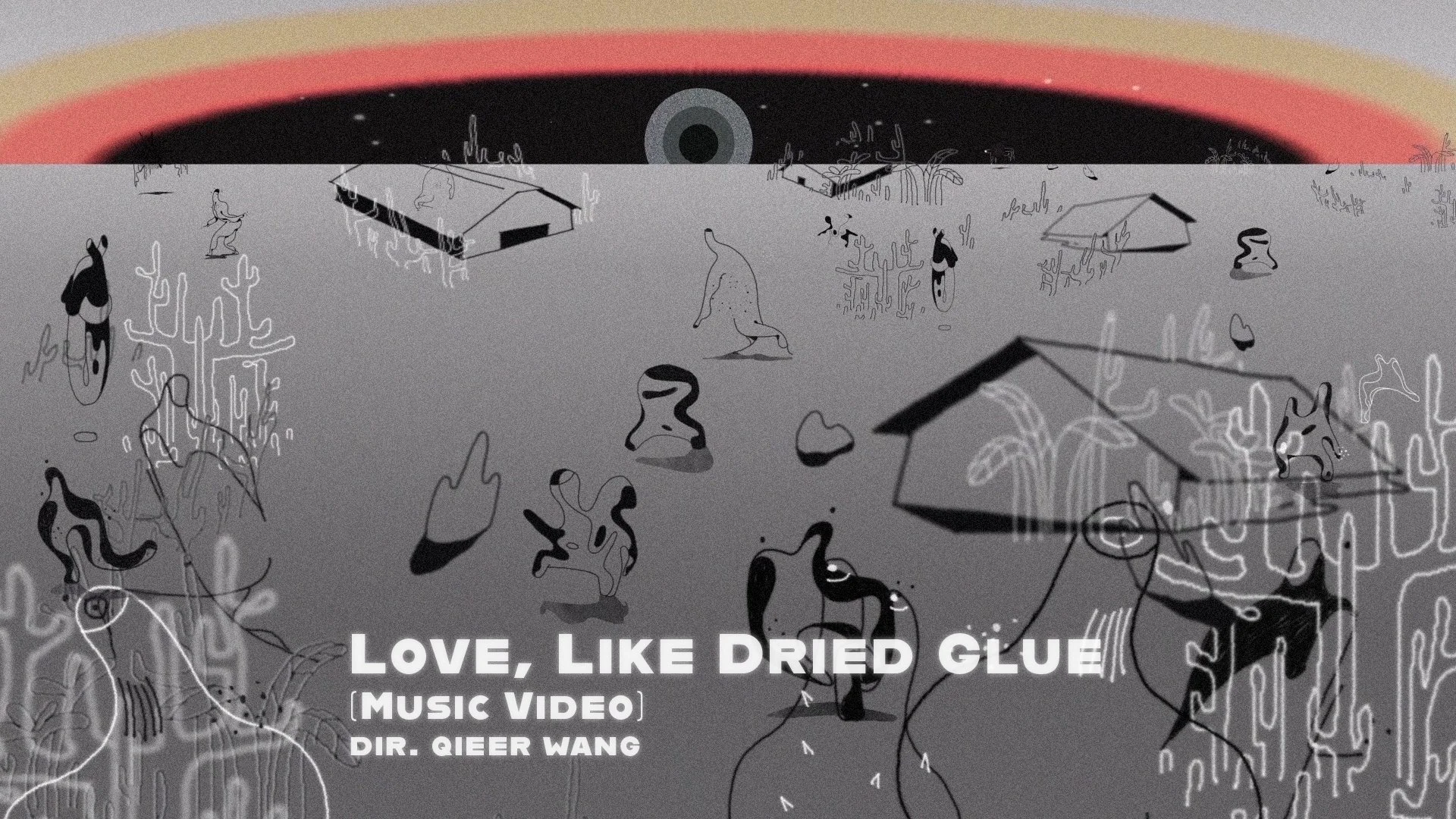 Love, Like Dried Glue (Music Video)