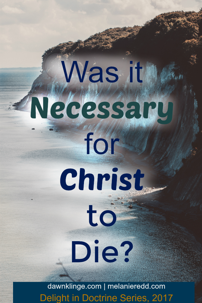 was it necessary for Christ to die.png