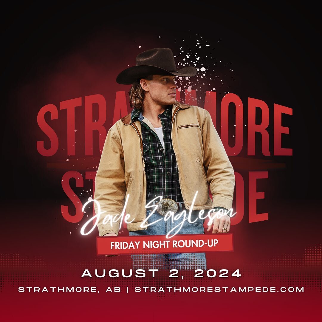 JADE EAGLESON- FRIDAY NIGHT ROUND-UP CONCERT 🎶

Get your tickets now at www.strathmorestampede.com or click the link in our bio 👆

#strathmorestampede #fridaynightroundup #jadeeagleson