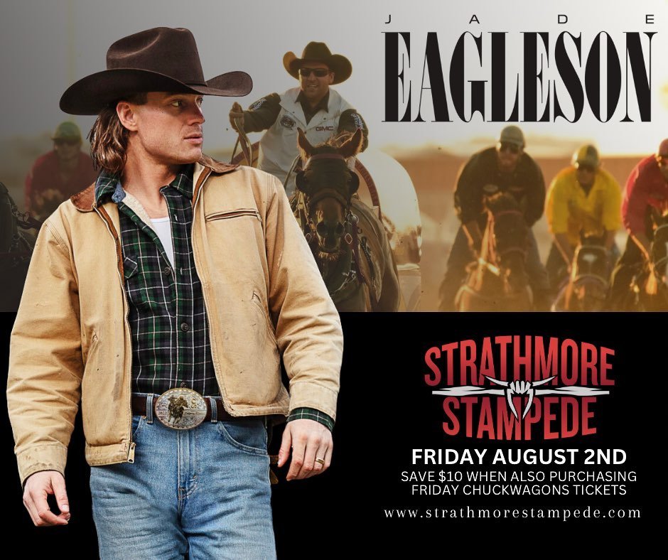 Save $10 when you pair Friday night Chuckwagon tickets with Jade Eagleson tickets! 🎶🐴

Get yours at strathmorestampede.com 

#strathmorestampede #jadeeagleson