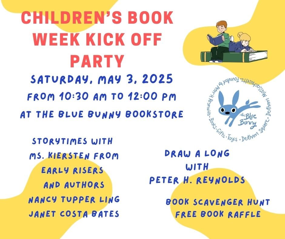 You're invited to a fun morning of stories, drawing and a scavenger hunt at the Blue Bunny Bookstore's Children's Book Week Kick Off Party. Hope to see you there.