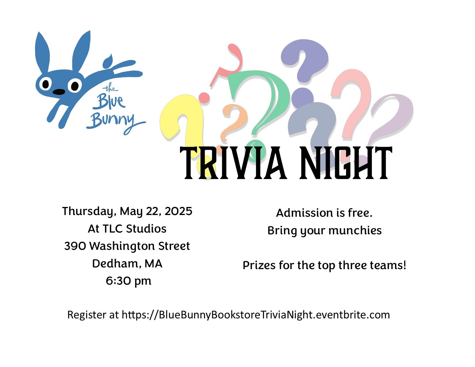 Is your mind filled with facts and trivia? Then test you knowledge at the Blue The Blue Bunny, Books and Toys first trivia night on Thursday, May 22, 2025 at 6:30 pm at TLC Studios in Dedham Square.