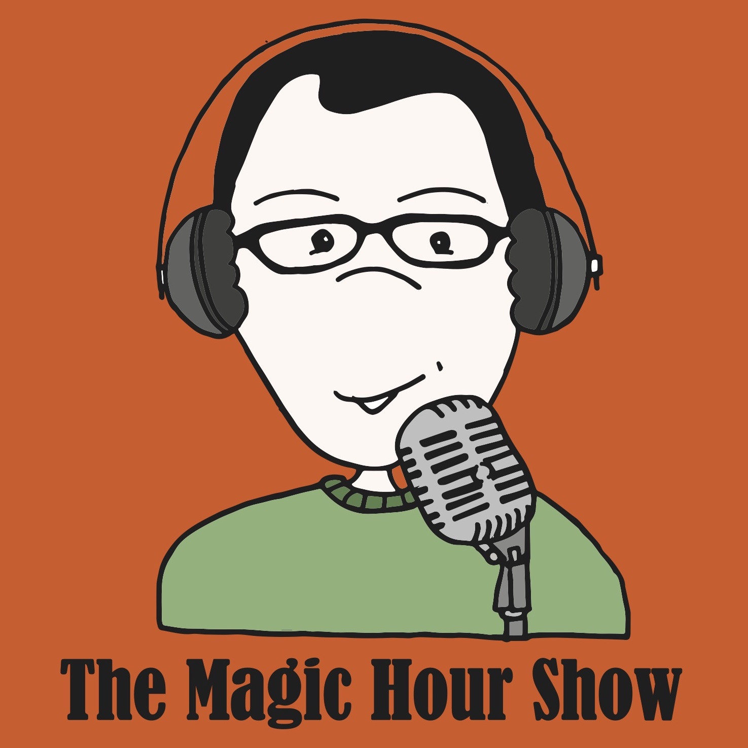 I hate a hiatus - The Magic Hour Show 137