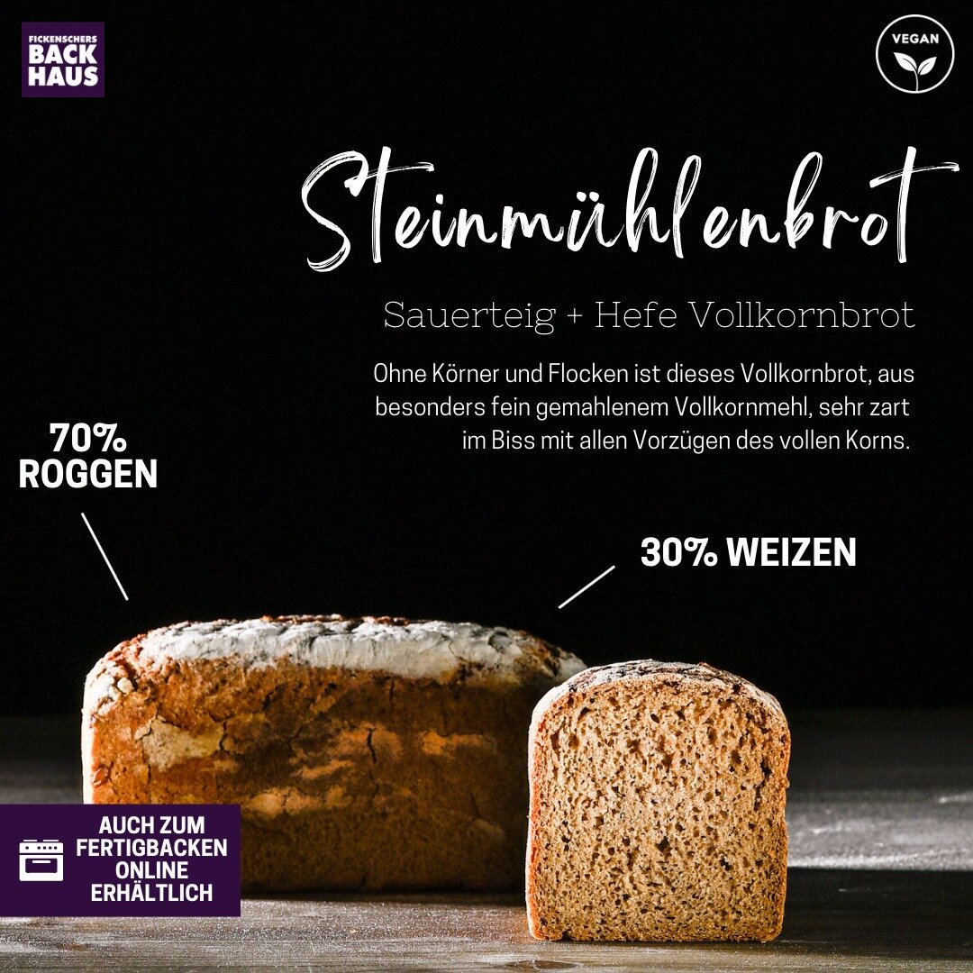 Bereit f&uuml;r unser Steinm&uuml;hlenbrot? Ein Vollkornbrot aus fein vermahlenem  70% Roggenvollkornmehl und 30% Weizenvollkornmehl. Das ganze Korn mit Keimling und Schale werden fein vermahlen und mit reinem hausgmachten 24-Stunden gereiften Naturs