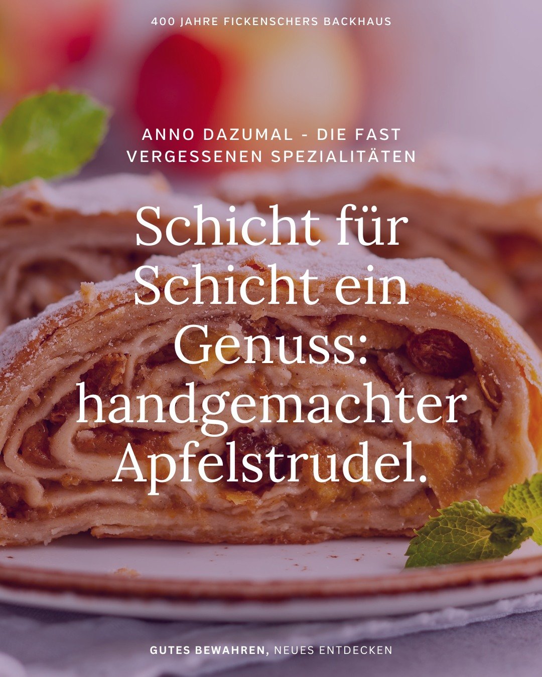 🍏 Anno dazumal &ndash; und heute noch wie damals. Unser Apfelstrudel wird nach &uuml;berliefertem Rezept von Hand gemacht, mit besten Zutaten gef&uuml;llt und mit Liebe gebacken &ndash; genauso wie fr&uuml;her.

In unseren Fachgesch&auml;ften findet