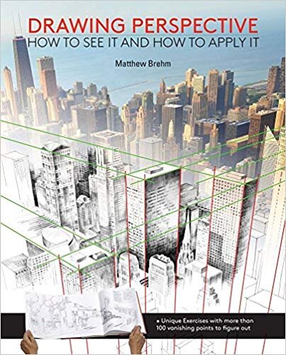 Drawing Perspective. How to See It and How to Apply It  Matthew Brehm.jpg