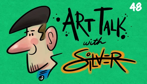 Art Talk 48 -Stephen Silver - What's Missing In Portfolios