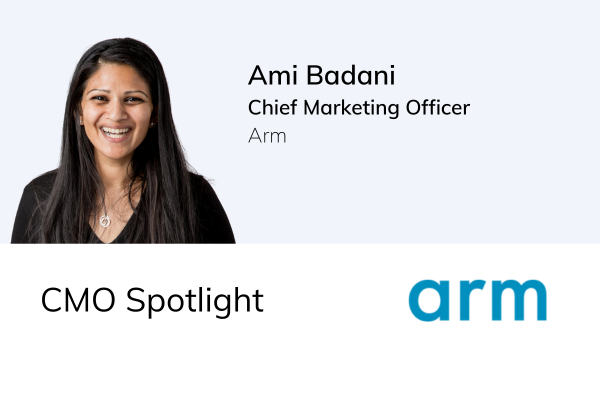 CMO Spotlight | Ami Badani - Arm — Setup®