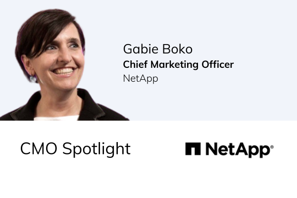 CMO Spotlight | Gabie Boko - NetApp