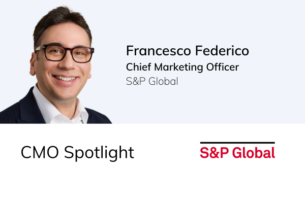 CMO Spotlight | Francesco Federico - S&amp;P Global