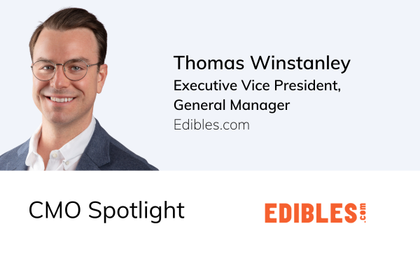 CMO Spotlight | Thomas Winstanley - Edibles.com