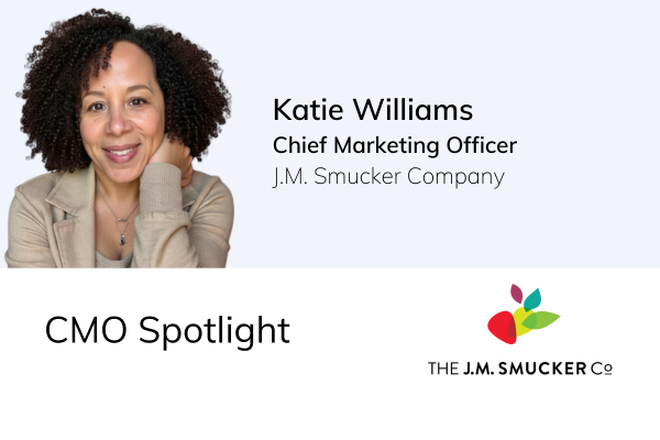 CMO Spotlight | Katie Williams -  The J.M. Smucker Company