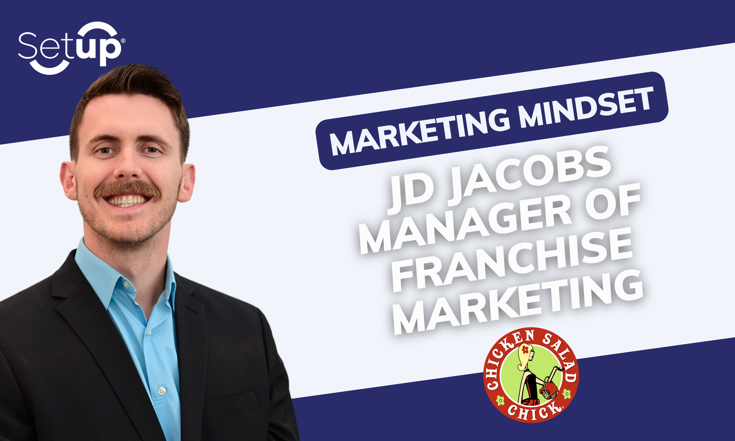 The Marketing Mindset | JD Jacobs – Chicken Salad Chick