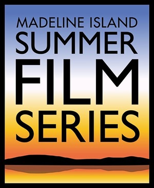 Madeline Island Summer Film Series