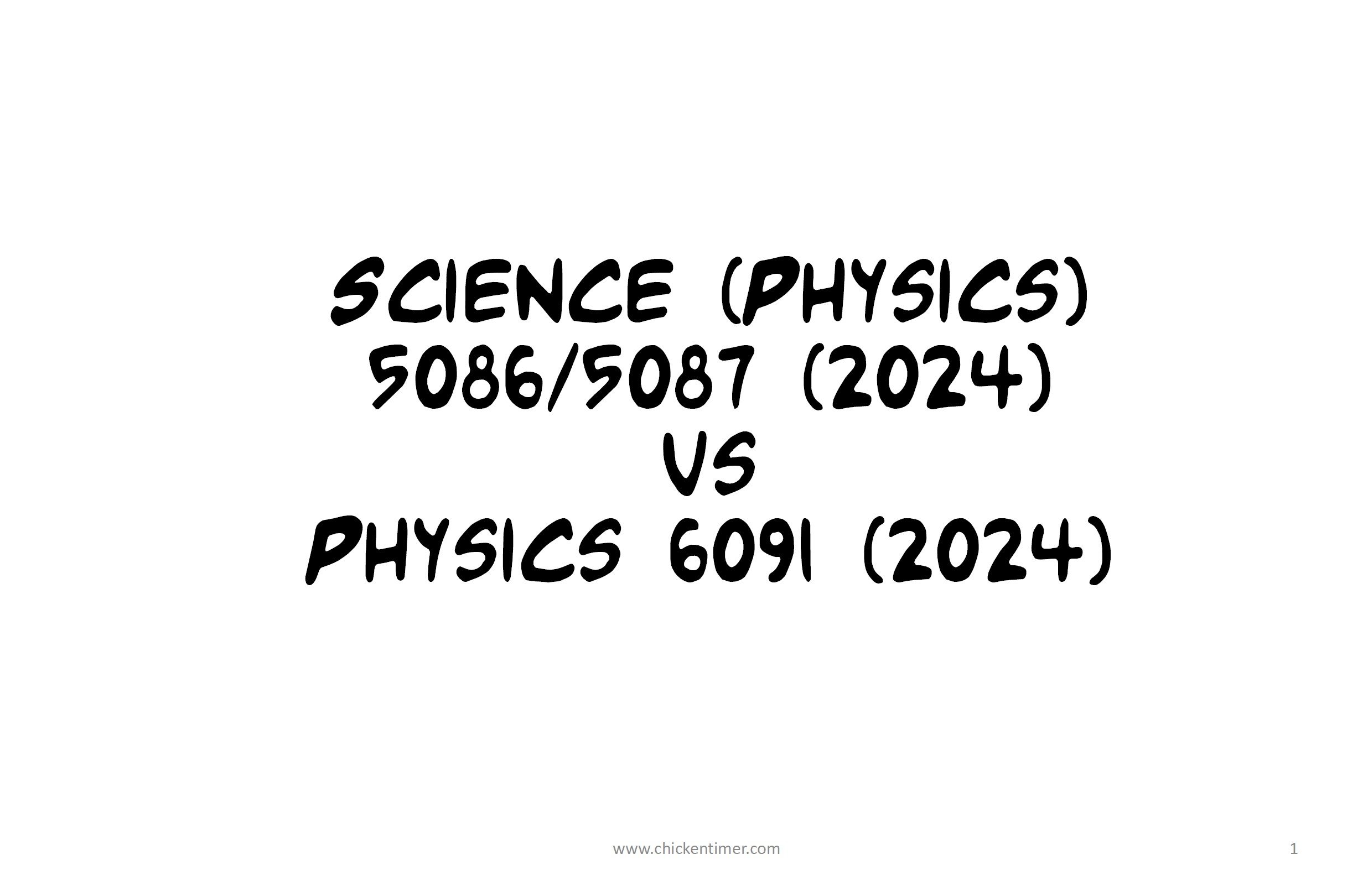 What is the difference between Physics and Science (Physics)? 'O' Level 2024 comparison.