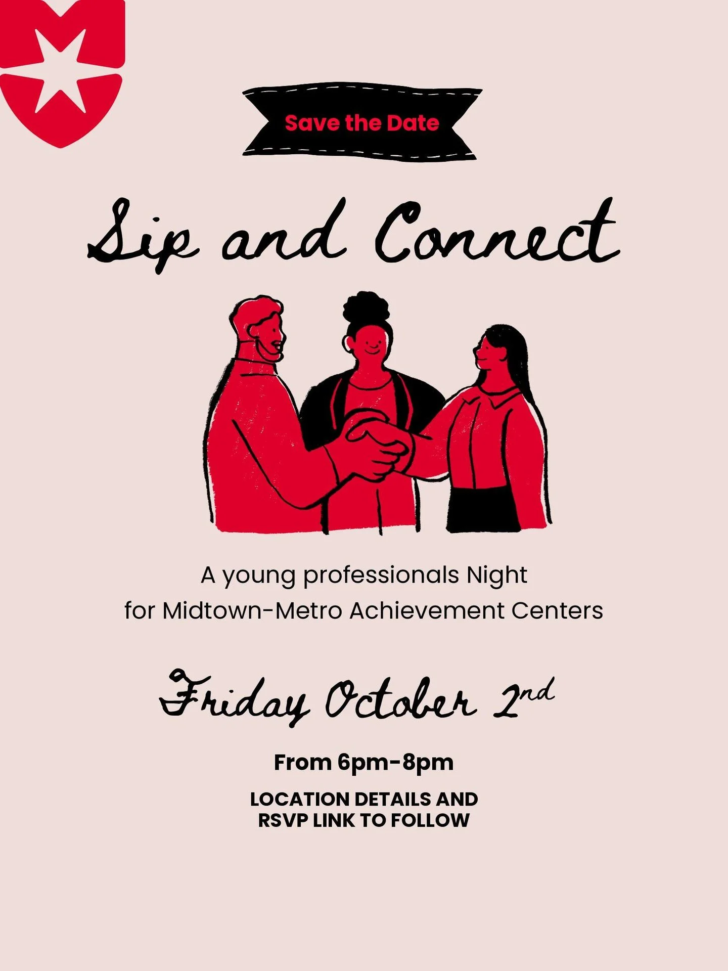 Save the date! 🍹✨ Join us for Sip and Connect, a young professionals night for Midtown-Metro Achievement Centers!

Friday, October 2nd | 6-8pm

Come connect with other young professionals looking to make an impact in Chicago, hear about ways to get 