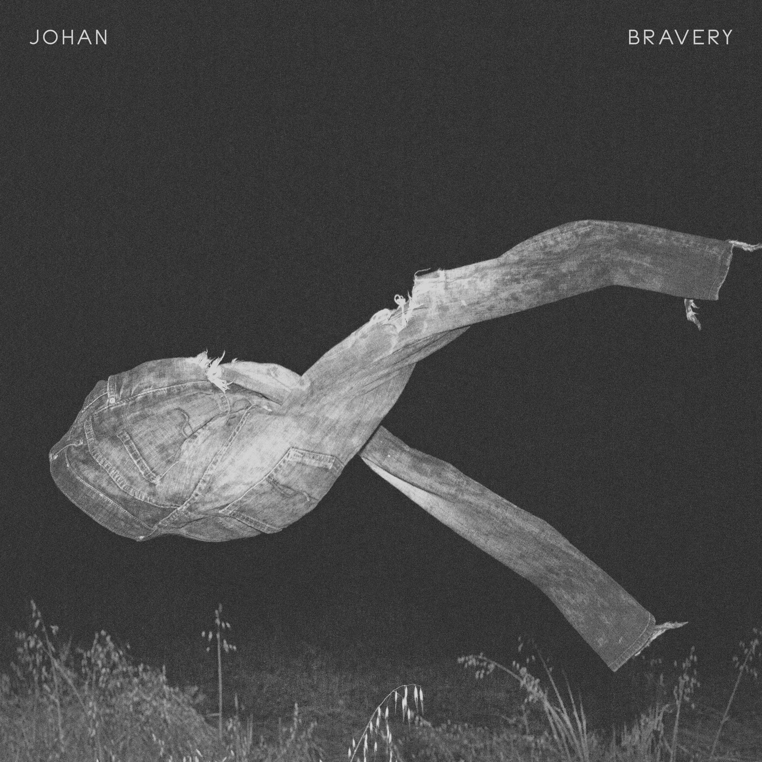 Johan - Bravery (Single)