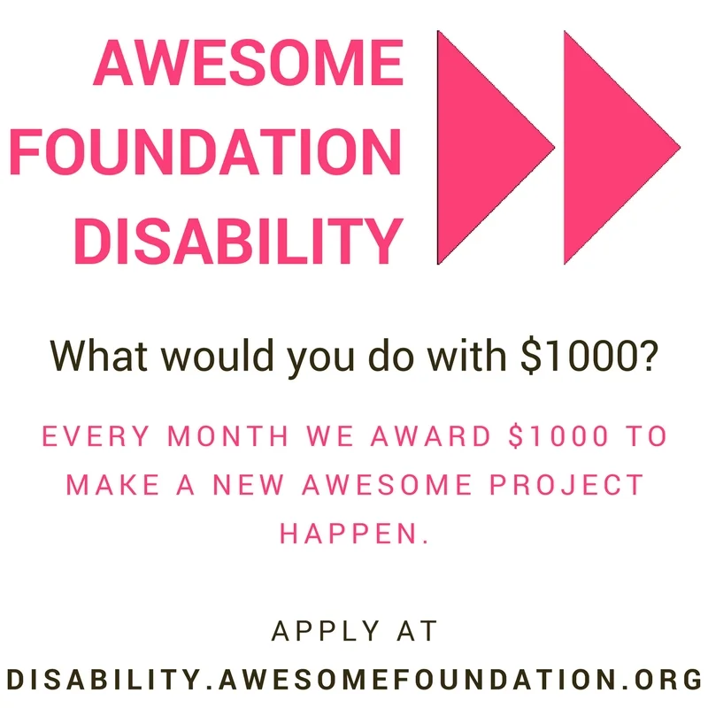 Announcing the Launch of Awesome Foundation Disability #AwesomeDisability