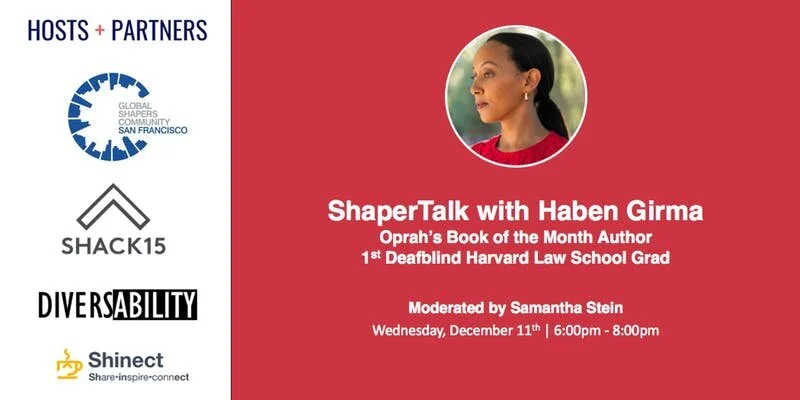 Partner: ShaperTalk with Oprah's Book of the Month Author Haben Girma