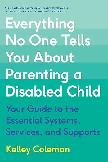 Book Review of Everything No One Tells You About Parenting a Disabled Child 
