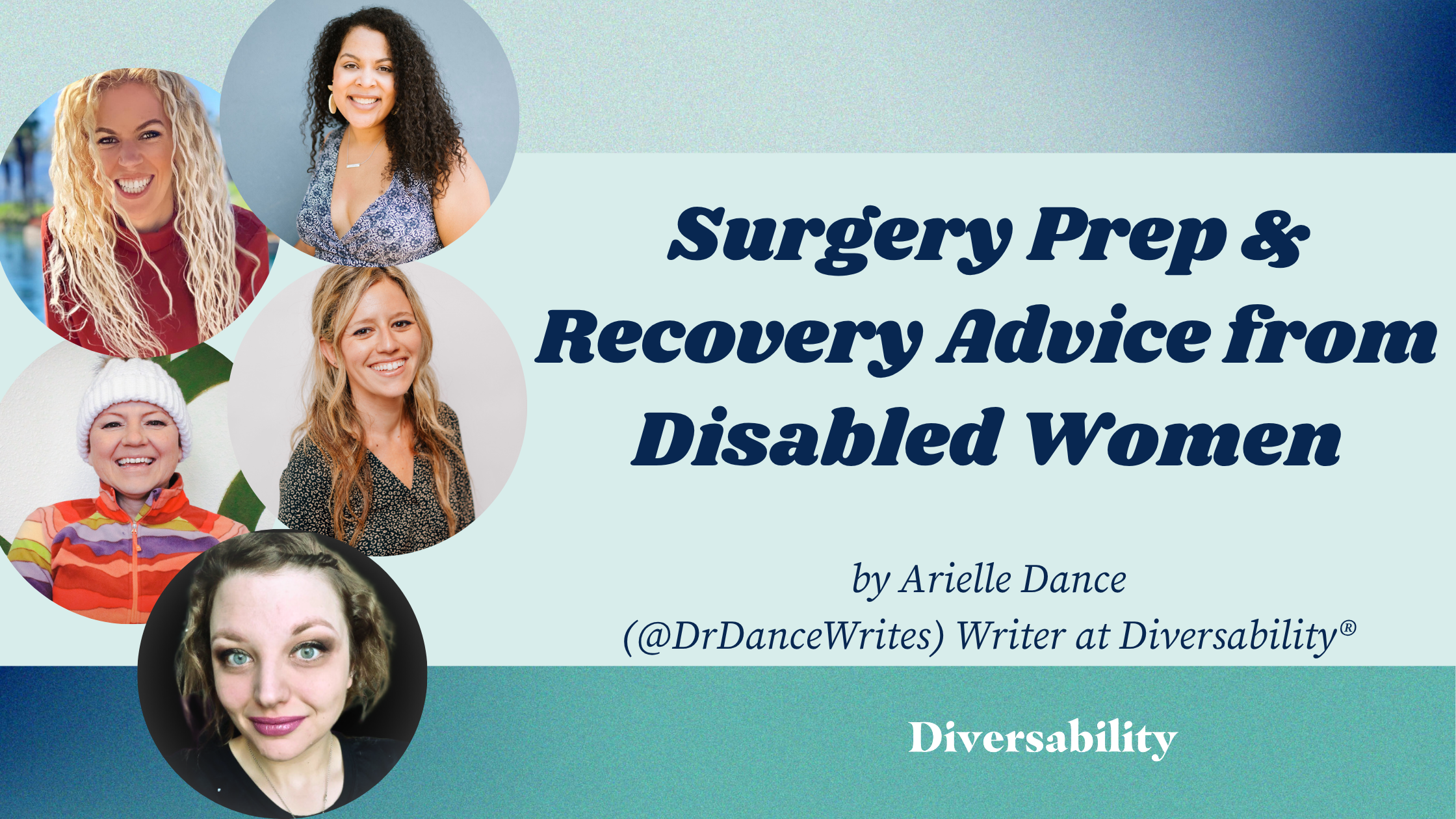 Surgery Prep &amp; Recovery Advice from Disabled Women
