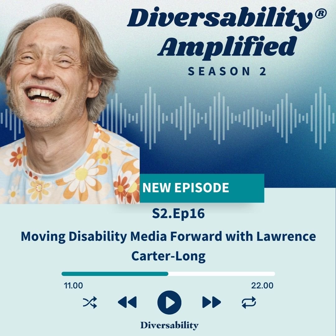 Diversability Amplified Podcast: Moving Disability Media Forward with Lawrence Carter-Long [S2:E16]