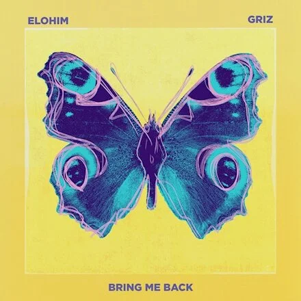 Elohim x GRiZ "Bring Me Back"