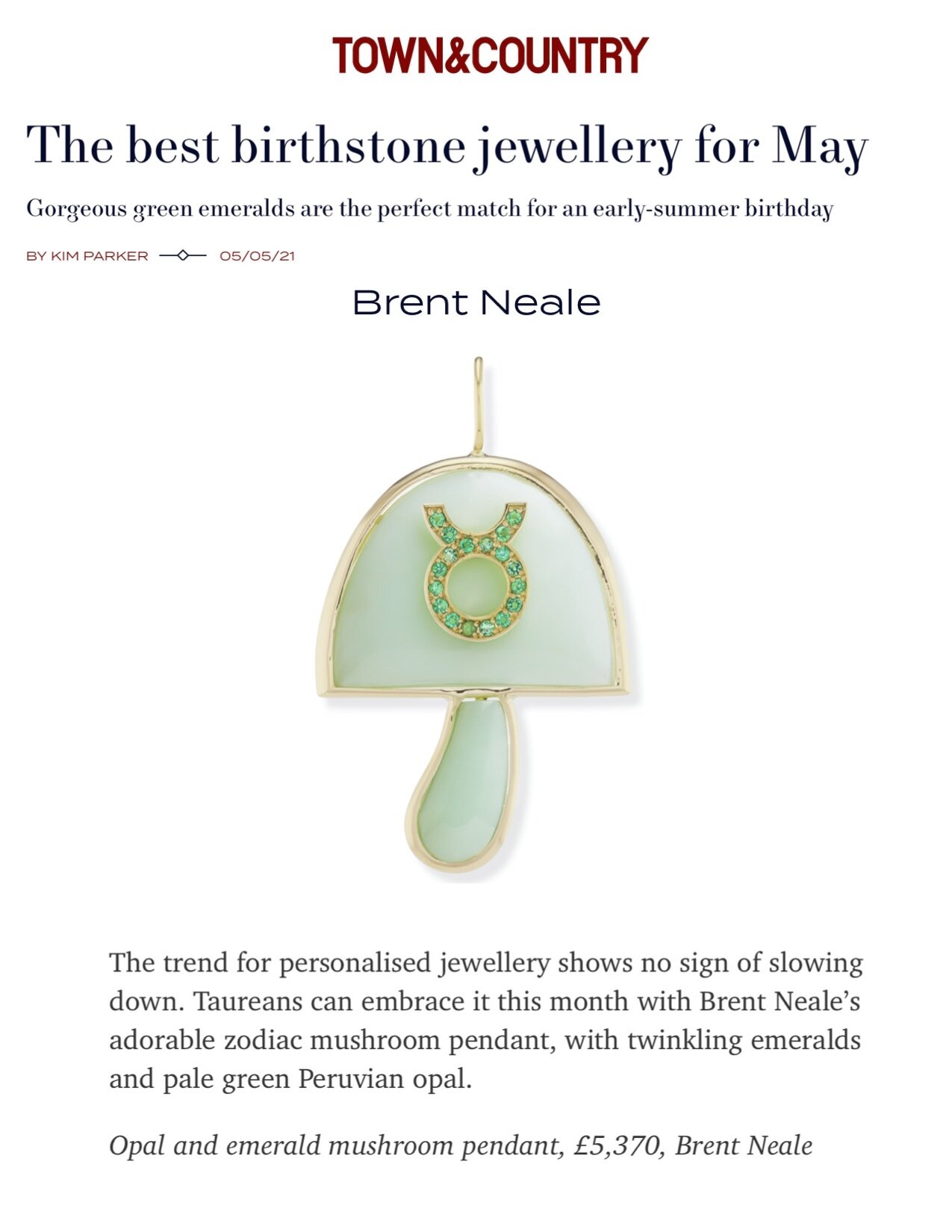 Brent Neale on TownandCountry.co.uk, May 2021
