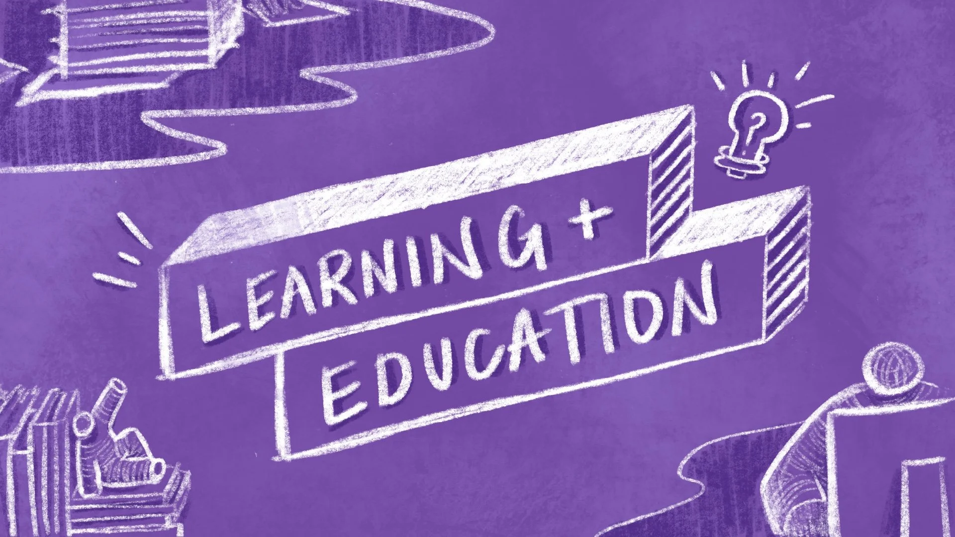 Learning + Education.jpeg