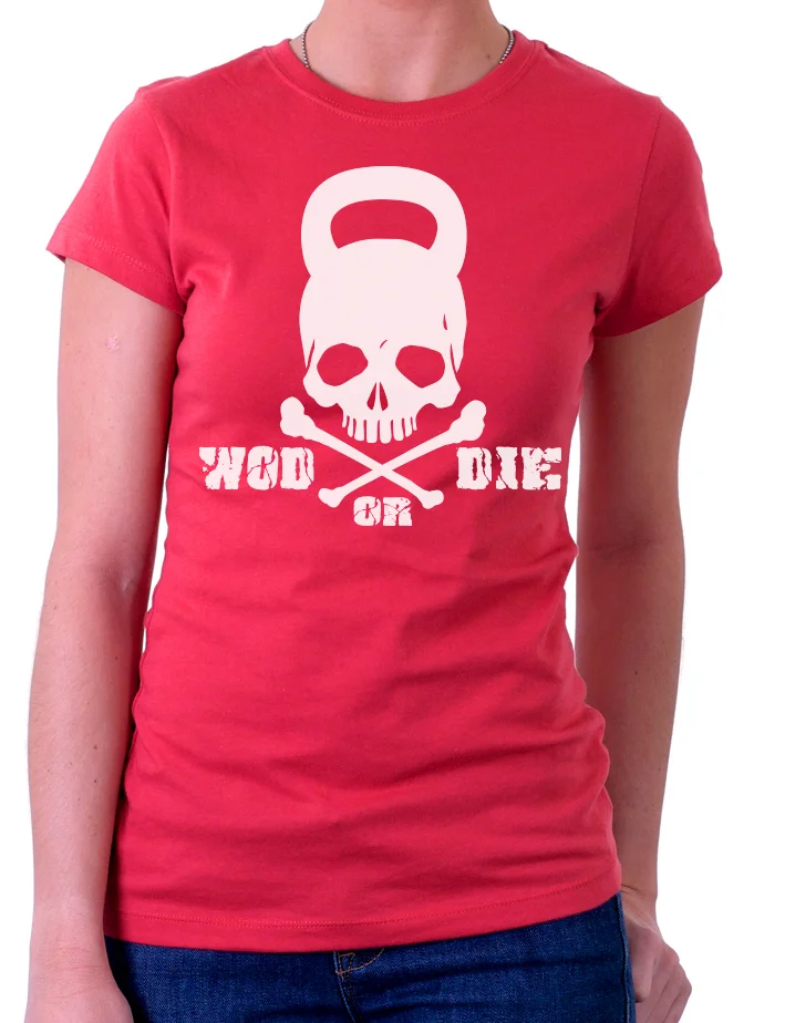 WOD or Die shirt