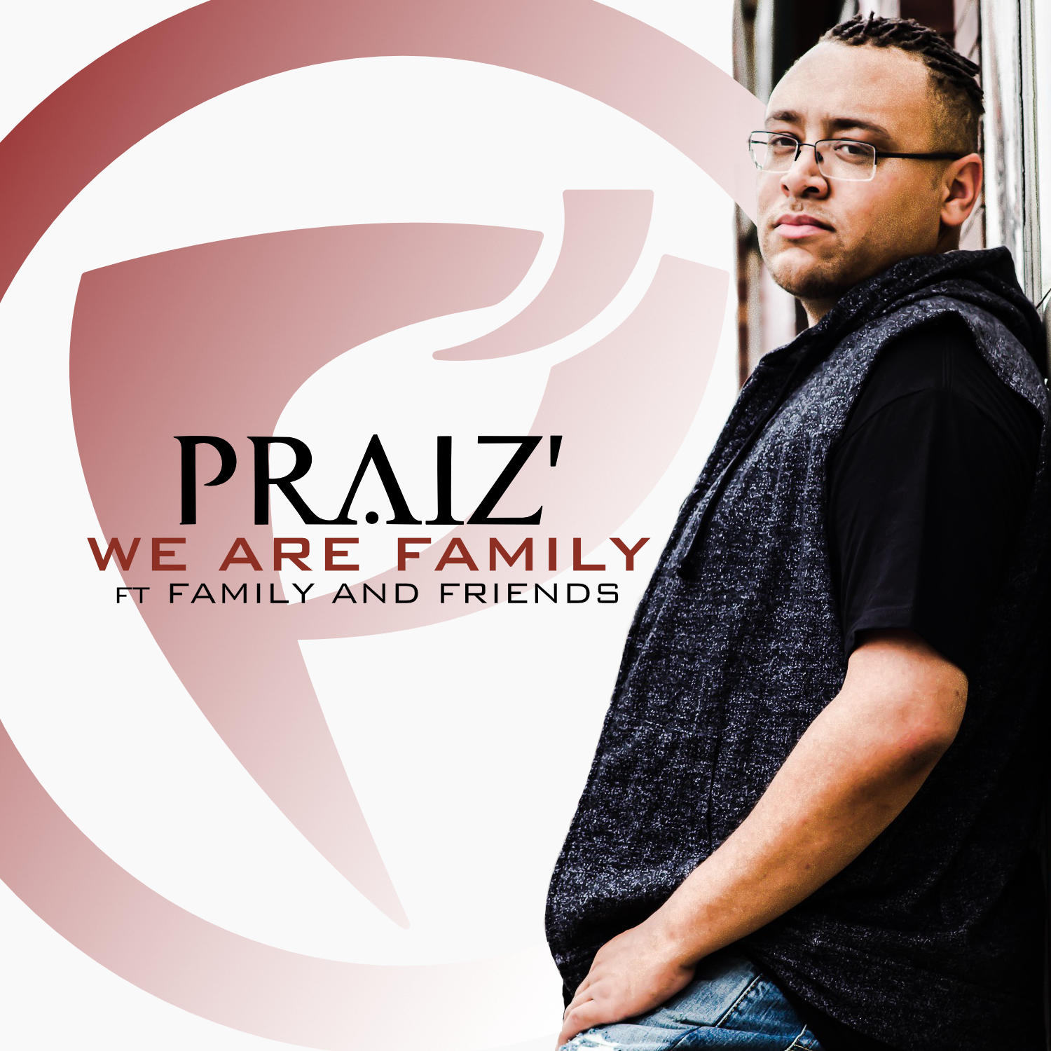Praiz' - We Are Family Album Cover Art
