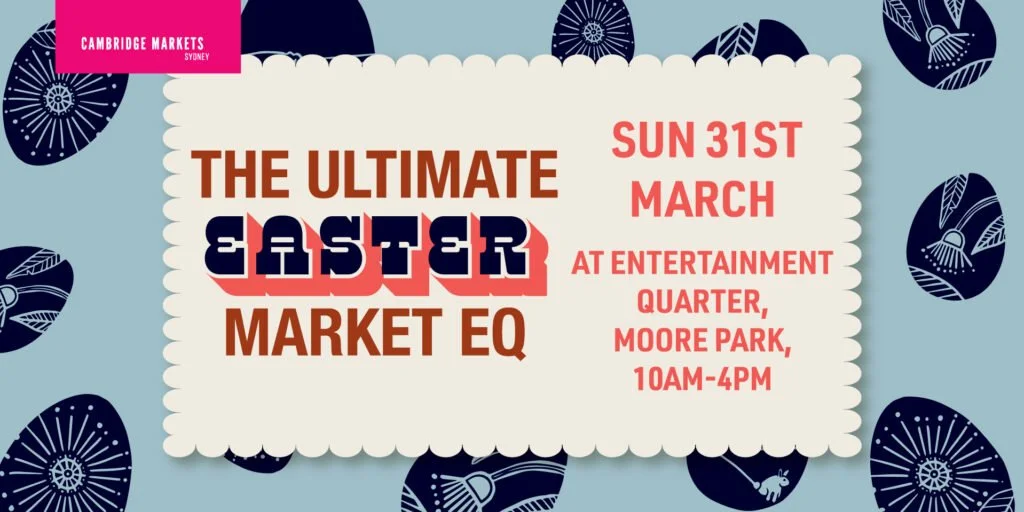Ultimate Easter Market at Entertainment Quarter EQ