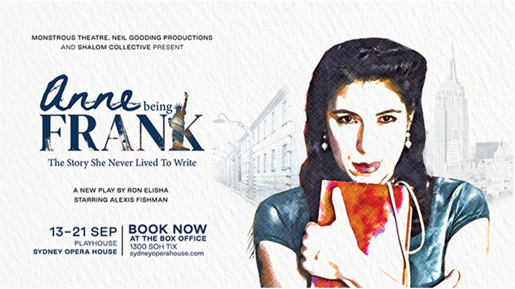 [Sydney] Anne Being Frank - The Story She Never Lived to Write