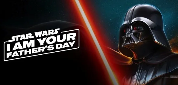I Am Your Father's Day