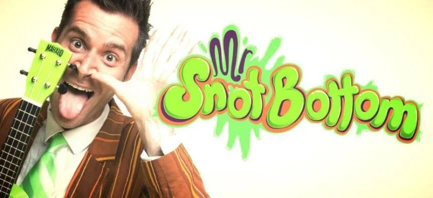 Mr SnotBottom's Stinky Silly Show