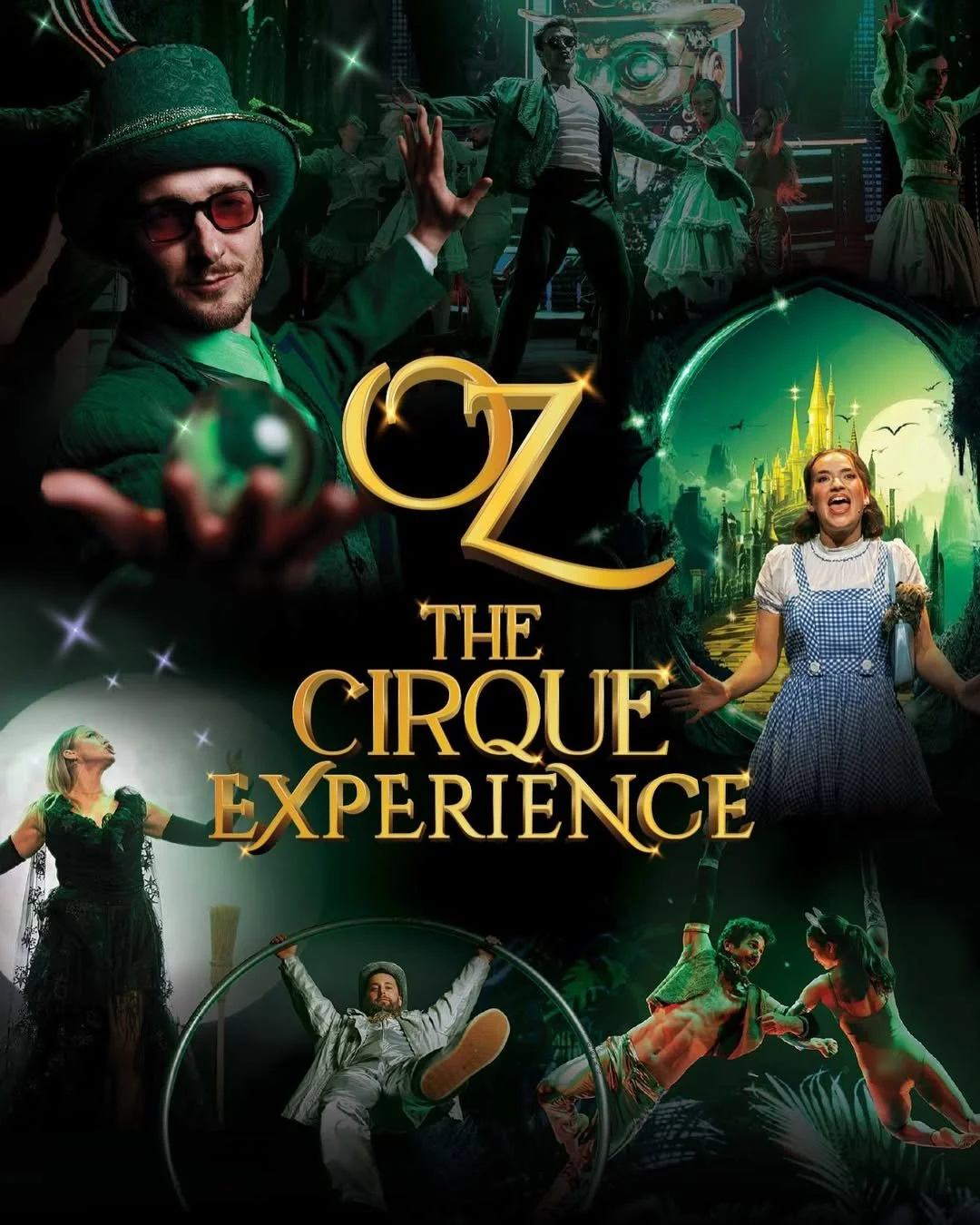 Oz: The Cirque Experience