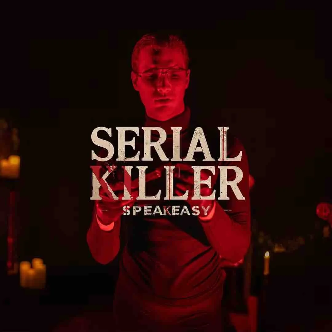Serial Killer Speakeasy