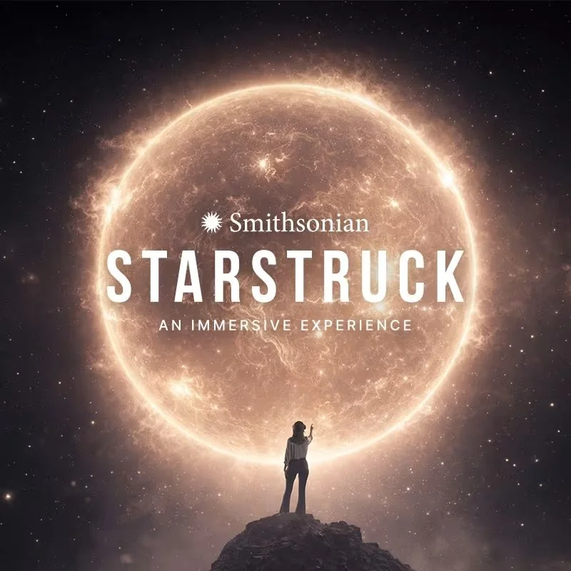 Smithsonian Starstruck: An Immersive Experience