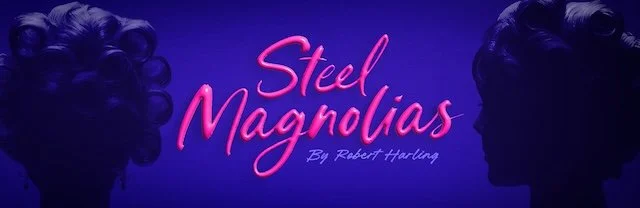 Steel Magnolias Returns to Stages Across Australia in 2026