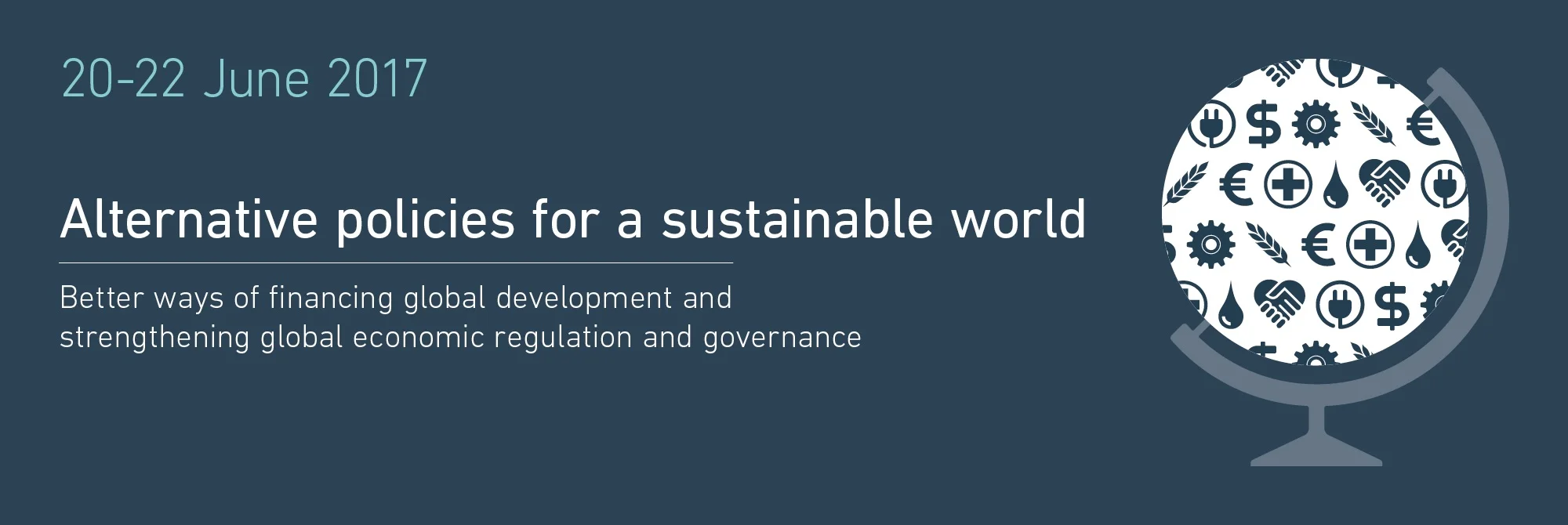 20 – 22 June 2017, The Hague, the Netherlands Eurodad’s International Conference 2017, co-hosted with Latindadd, ActionAid Netherlands, Both Ends, OIKOS, Oxfam Novib, SOMO. In a world of extreme inequality, widespread poverty, and environmental fragility, the need for alternatives has never been greater. The global economic crisis proved the fragility of both the economic system and the model underpinning it.