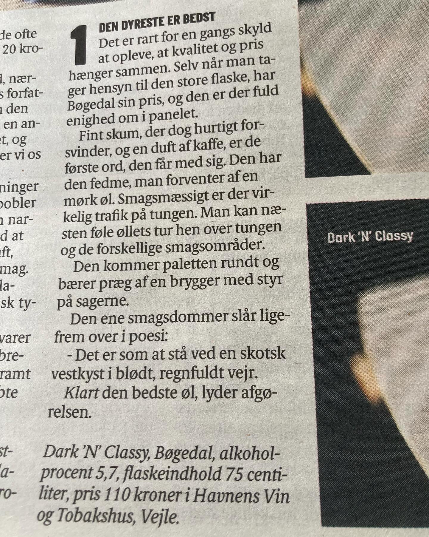 @vejleamtsfolkeblad har anmeldt B&oslash;gedal Dark&rsquo;N&rsquo;Classy og de skrev &ldquo; Den kommer paletten rundt og b&aelig;re pr&aelig;g af en brygger med styr p&aring; sagerne&rdquo;
Vi siger mange tak 😀