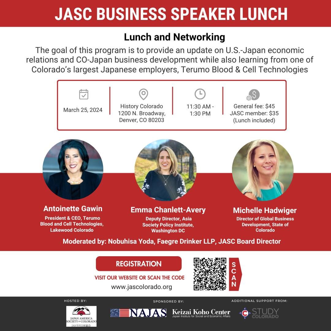 Greetings, JASC friends! 🎉⁣⁣
⁣⁣
On March 25th we'll be at History Colorado learning updates on U.S.-Japan economic policy with Emma Chanlett-Avery, Colorado global business development from Japan with Michelle Hadwiger, and a special treat to hear f