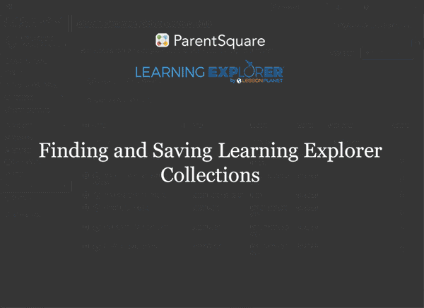 Gif showing how to use Learning Explorer by LessonPlanet in the ParentSquare platform