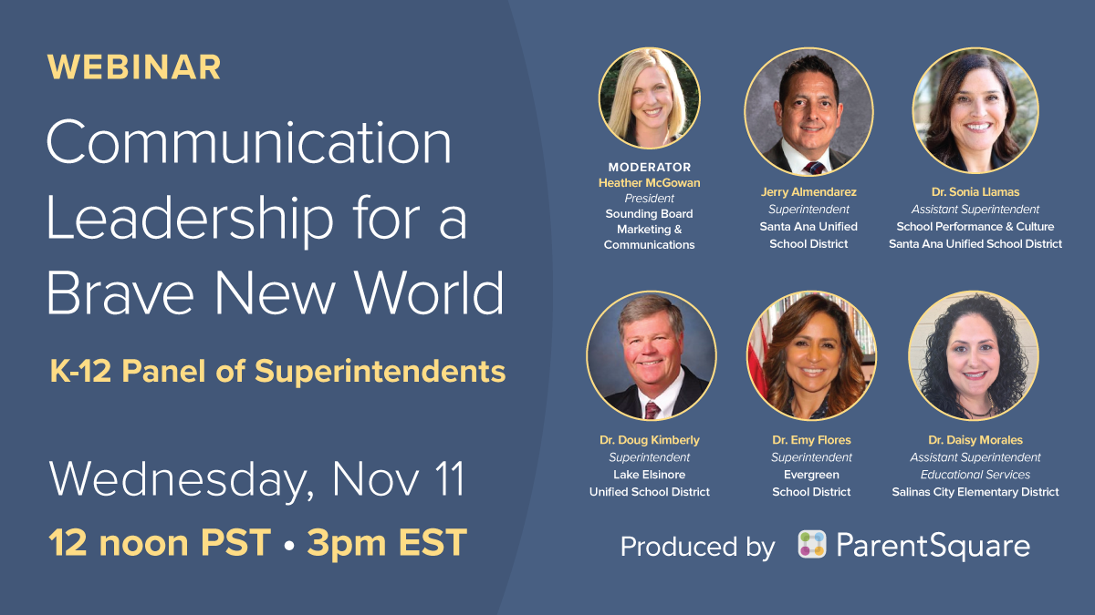 Slide from ParentSquare webinar about K-12 communication during change, with headshots of K-12 superintendents