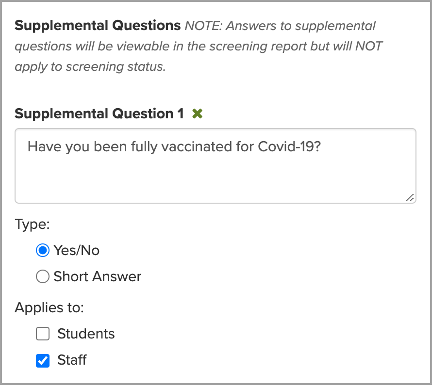 Supplemental questions allow for evolving COVID-19 health screening protocol.