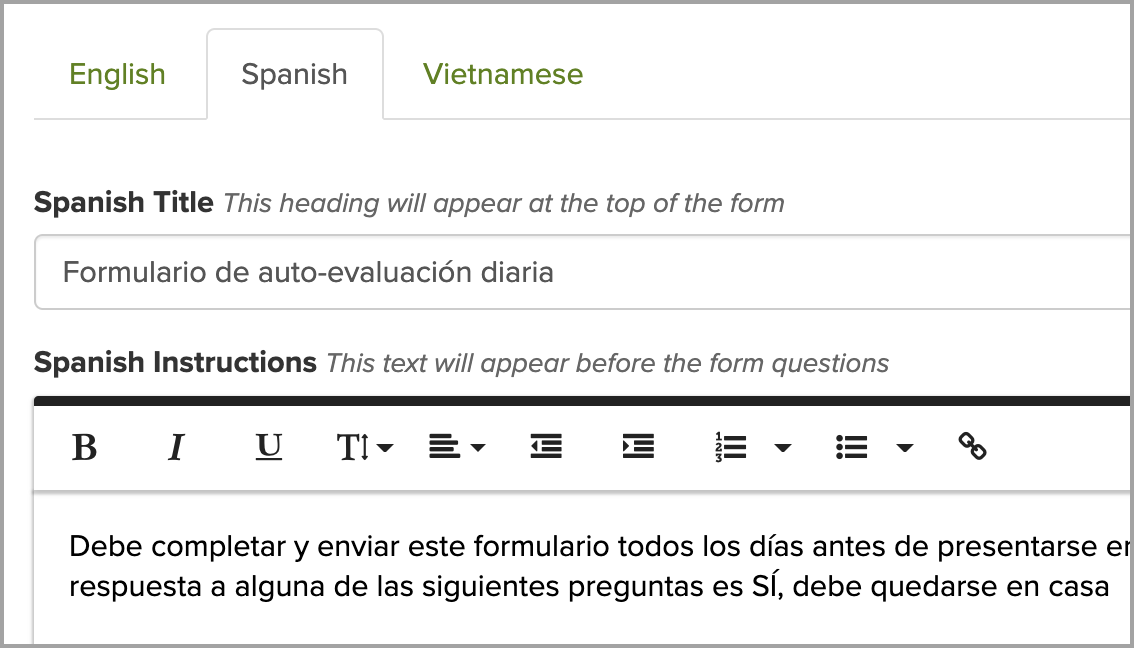 Forms can easily be translated in the languages a school supports.