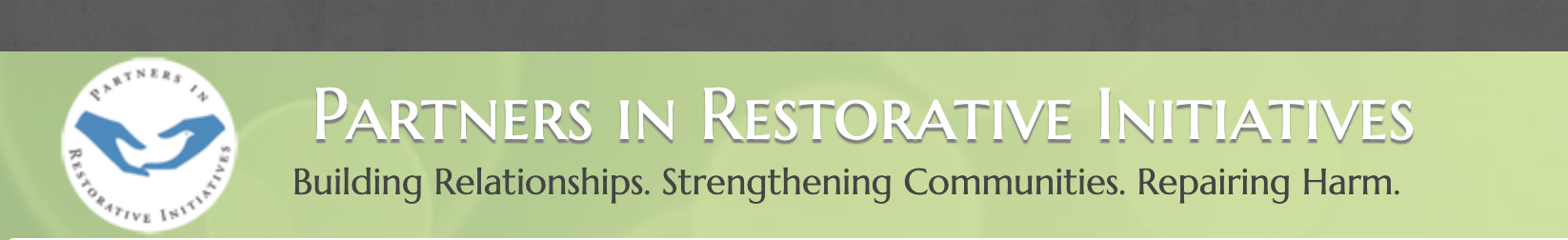 Partners in Restorative Initiatives: Ambassador Grant Spotlight #5