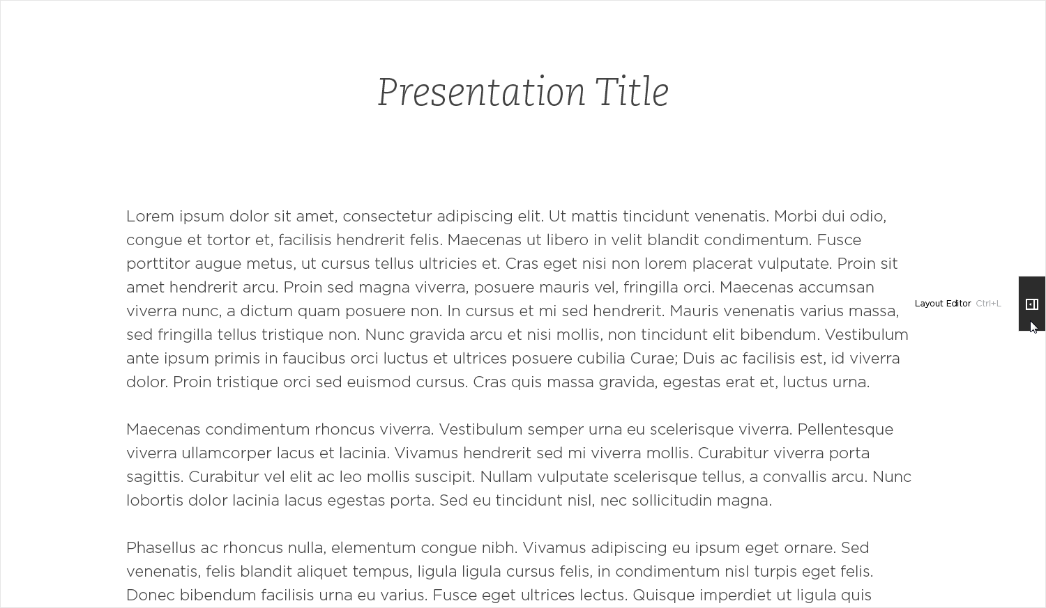 Prev and next note navigation controls were removed in the second version of Presentation Mode - we found that they didn't provide much value in the first version. Since the navigation controls no longer took up real estate at the middle edges of the screen, I decided to put the layout editor button at the right middle of the screen.